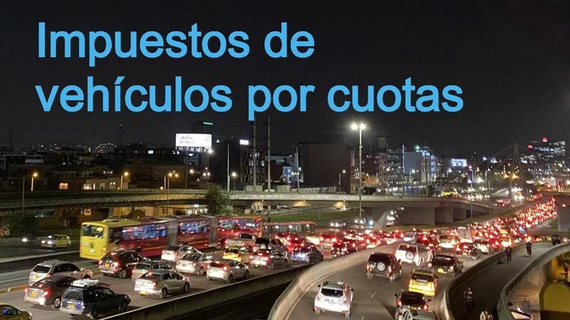 Impuestos de vehículos de Bogotá se pueden pagar por cuotas
