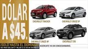 Chevrolet mantiene modelos con precio de dólar a $45