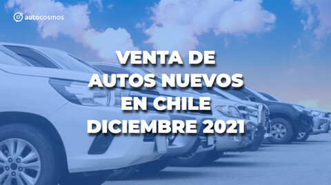 Venta de autos en Chile casi rompe el récord histórico en 2021