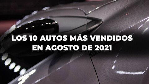 Los 10 autos más vendidos en Argentina en agosto de 2021